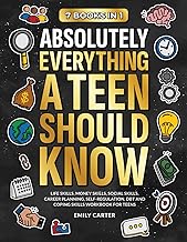 Price Drop: Absolutely Everything a Teen Should Know: 7 Books in 1 – Life Skills, Money Skills, Social Skills, Career Planning, Self-Regulation, DBT and Coping Skills Workbook for Teens (Life Skill Handbooks)