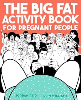 The Big Fat Activity Book for Pregnant People
