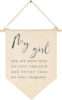 My Girl,You are More Than We Ever Expected-Flag Sign Gift for Baby Newborn Girls Kids-Banner Pennant Wall Decor Gift for Nursery Bedroom Playroom -Baby Gift Shower-New Home Christmas Gift